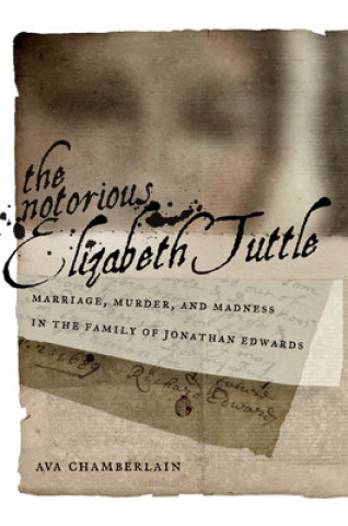 Knjiga Notorious Elizabeth Tuttle Ava Chamberlain