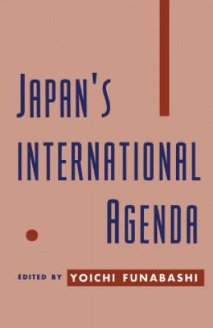 Kniha Japan's International Agenda Yoichi Funabashi