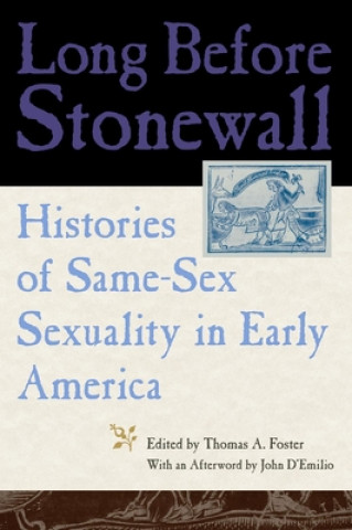 Knjiga Long Before Stonewall Thomas A. Foster