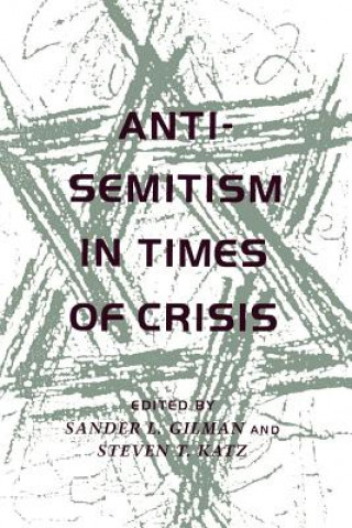 Book Anti-Semitism in Times of Crisis 