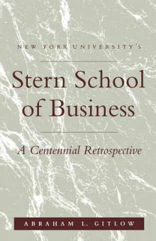 Könyv NYU'S Stern School of Business Abraham L. Gitlow