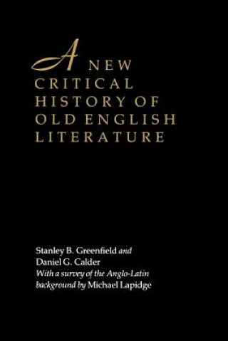 Book New Critical History of Old English Literature Daniel G. Calder