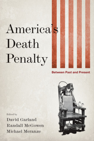 Kniha America's Death Penalty David Garland