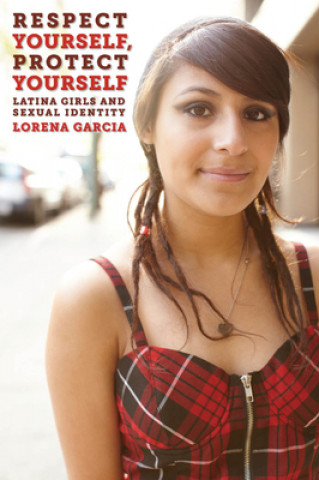 Buch Respect Yourself, Protect Yourself Lorena Garcia