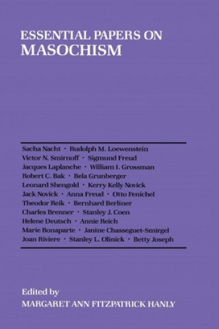 Carte Essential Papers on Masochism Margaret Ann Fitzpatrick Hanly