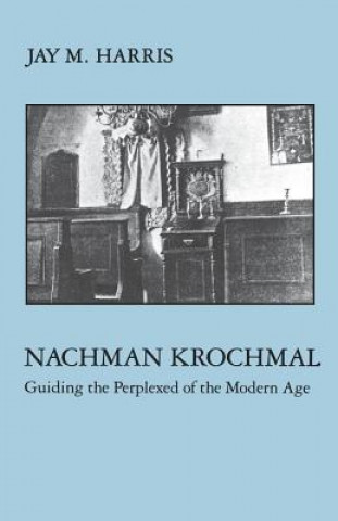 Knjiga Nachman Krochmal Jay M. Harris