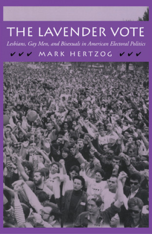 Kniha Lavender Vote Mark Hertzog
