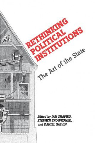 Book Rethinking Political Institutions Stephen Skowronek