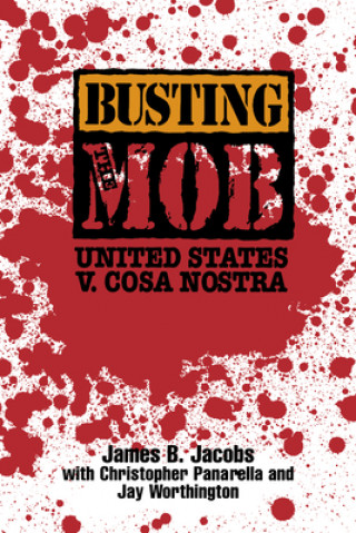 Buch Busting the Mob James B. Jacobs
