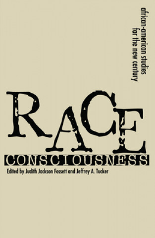 Buch Race Consciousness Judith Jackson Fossett