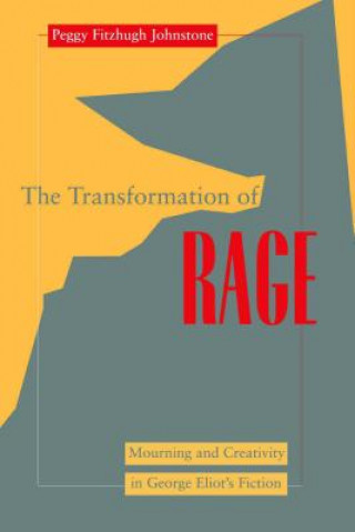 Carte Transformation of Rage Peggy Fitzhugh Johnstone