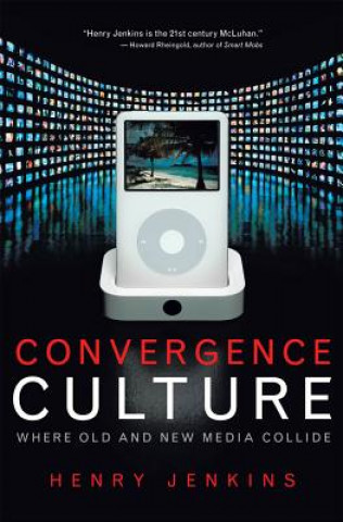 Book Convergence Culture Henry Jenkins