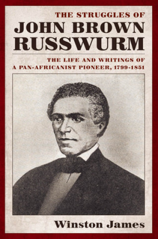 Książka Struggles of John Brown Russwurm Winston James