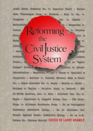 Książka Reforming the Civil Justice System Larry Kramer
