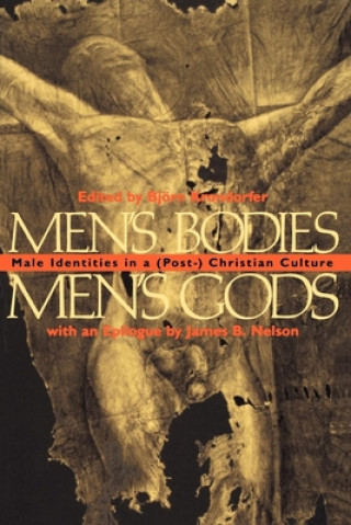 Knjiga Men's Bodies, Men's Gods Bjorn Krondorfer