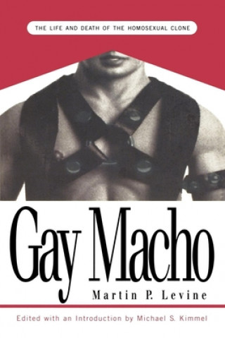 Kniha Gay Macho Martin P. Levine