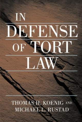Carte In Defense of Tort Law Thomas Koenig
