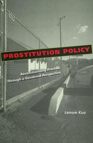 Knjiga Prostitution Policy Lenore Kuo