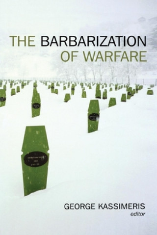 Kniha Barbarization of Warfare 