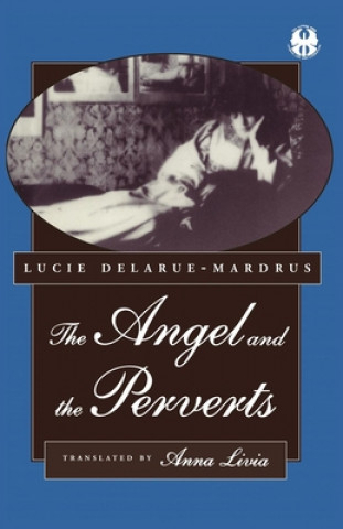 Kniha Angel and the Perverts Lucie Delarue-Mardrus