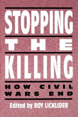 Könyv Stopping the Killing Roy Licklider