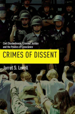 Kniha Crimes of Dissent Jarret S. Lovell