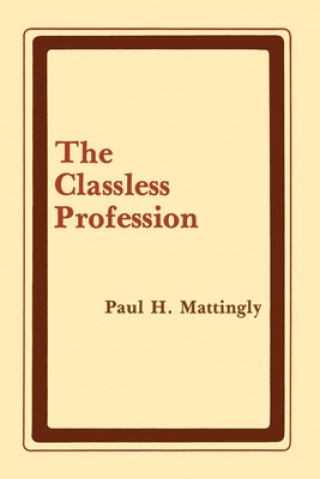 Carte Classless Profession Paul H. Mattingly