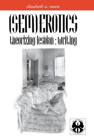 Livro (Sem)Erotics Elizabeth Meese