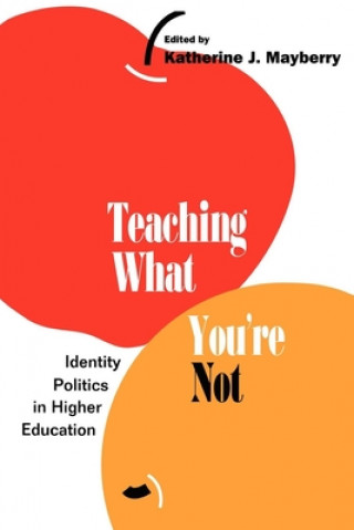 Book Teaching What You're Not 