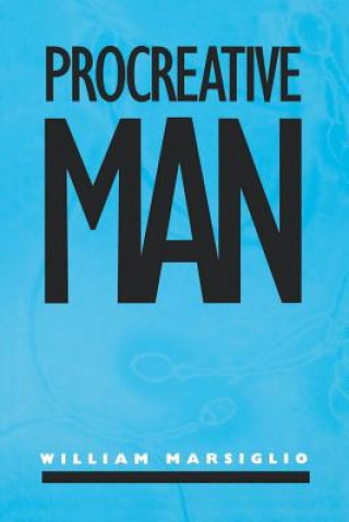 Könyv Procreative Man William Marsiglio