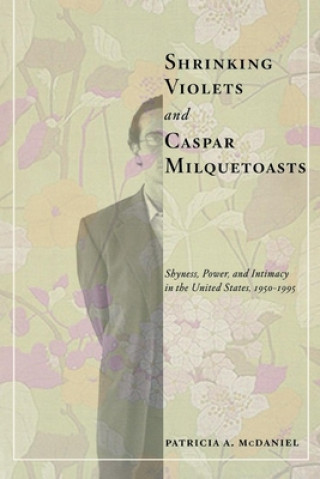 Carte Shrinking Violets and Caspar Milquetoasts Patricia McDaniel