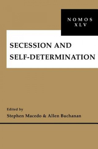 Książka Secession and Self-Determination Allen Buchanan