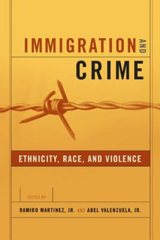 Buch Immigration and Crime Abel Valenzuela