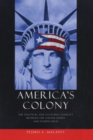 Kniha America's Colony Pedro A. Malavet