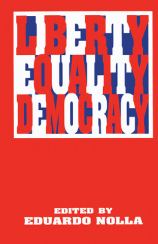 Kniha Liberty, Equality, Democracy 