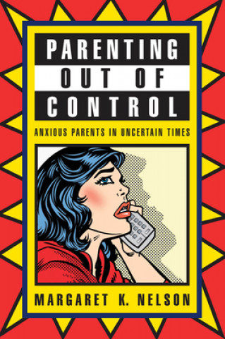 Carte Parenting Out of Control Margaret Nelson