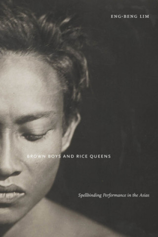 Buch Brown Boys and Rice Queens Eng-Beng Lim