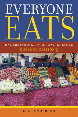 Książka Everyone Eats E. N. Anderson