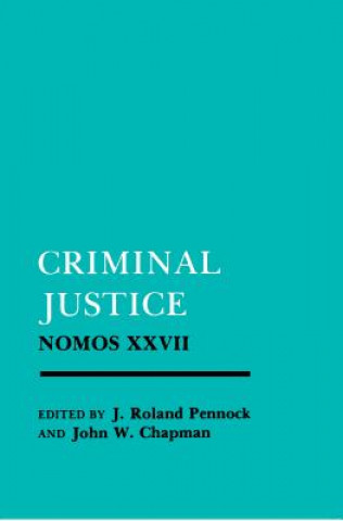 Książka Criminal Justice John W. Chapman