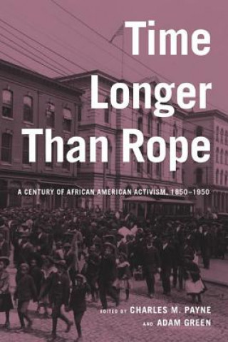 Kniha Time Longer than Rope Charles M. Payne