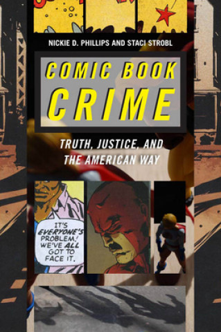 Kniha Comic Book Crime Nickie D. Phillips