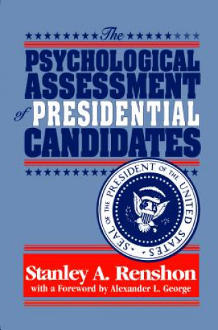 Livre Psychological Assessment of Presidential Candidates Stanley Renshon