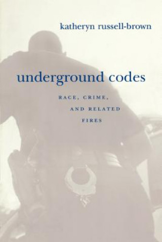 Könyv Underground Codes Katheryn Russell-Brown