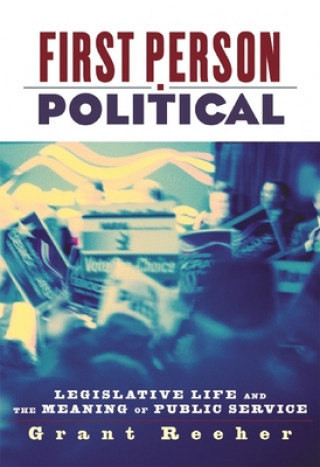 Kniha First Person Political Grant Reeher