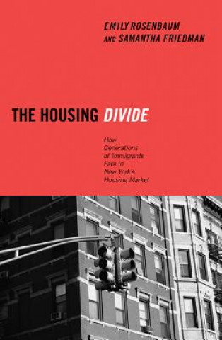 Könyv Housing Divide Emily Rosenbaum