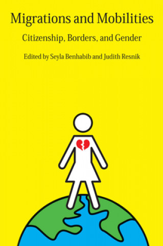 Boek Migrations and Mobilities Judith Resnik