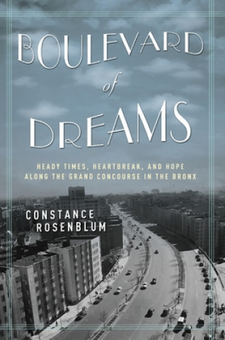 Kniha Boulevard of Dreams Constance Rosenblum