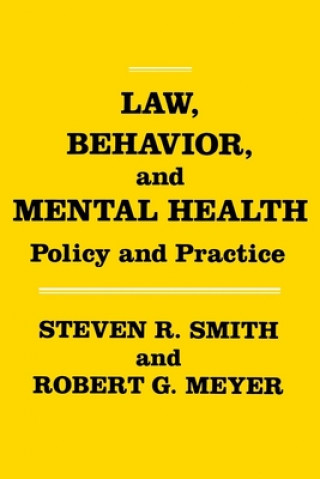 Carte Law, Behavior, and Mental Health Steven R. Smith