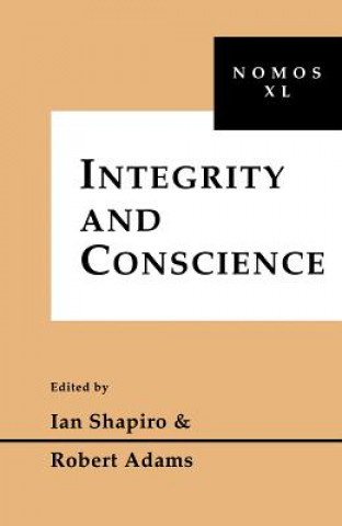 Knjiga Integrity and Conscience Ian Shapiro