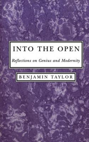 Libro Into the Open Benjamin Taylor